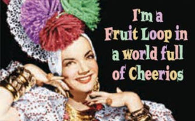 Magnet-I'm a Fruit Loop in a world full of Cheerios - Coco and lulu boutique