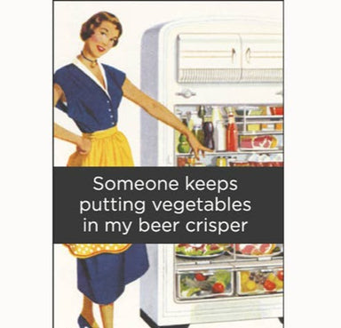 Magnet-Someone keeps putting vegetables in my beer crisper - Coco and lulu boutique