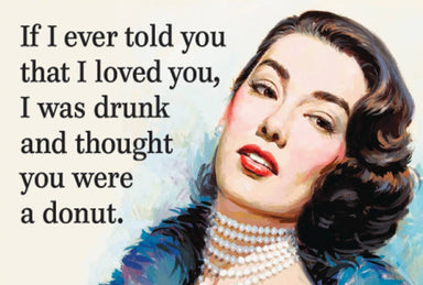 Magnet: If I ever told you that I loved you, - Coco and lulu boutique