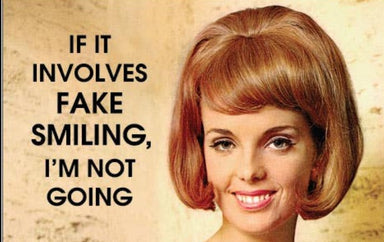 Magnet-If it involves fake smiling, I'm not going. - Coco and lulu boutique