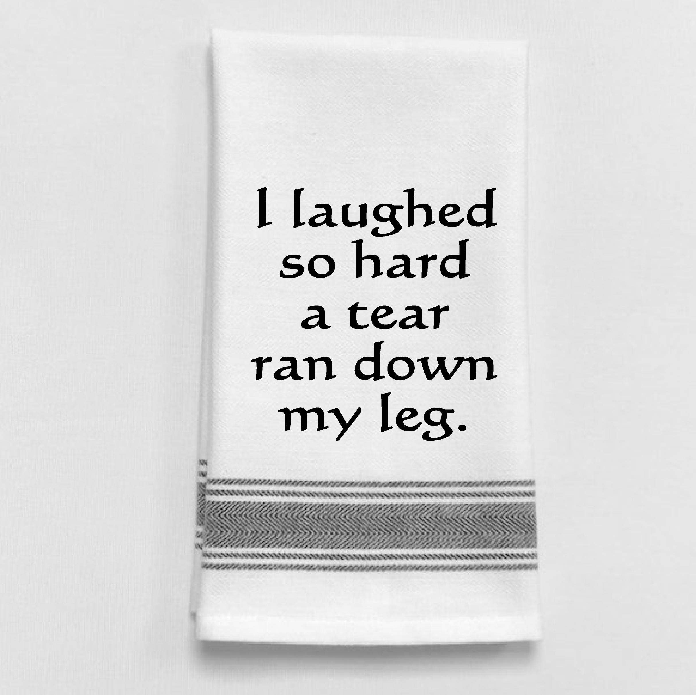 BB-I-258  I laughed so hard a tear ran down my leg. - Coco and lulu boutique 