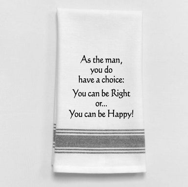  As a man, you do have a choice: you can be...Dish Towel Humor - Coco and lulu boutique 